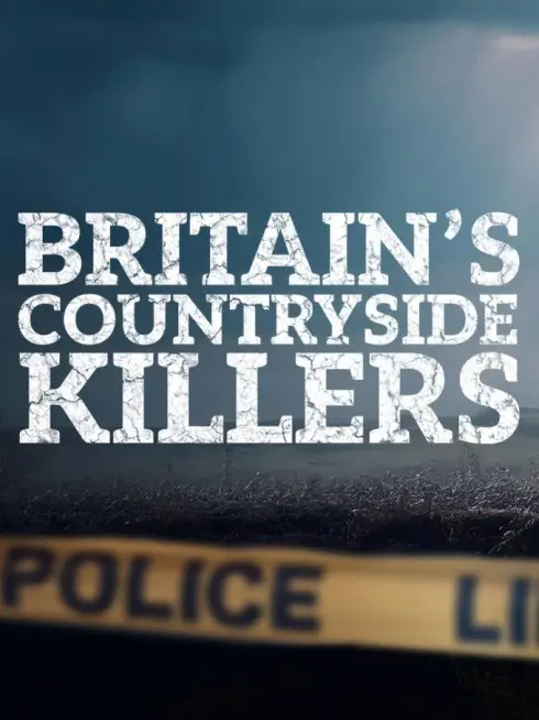 Britain's Countryside Killers