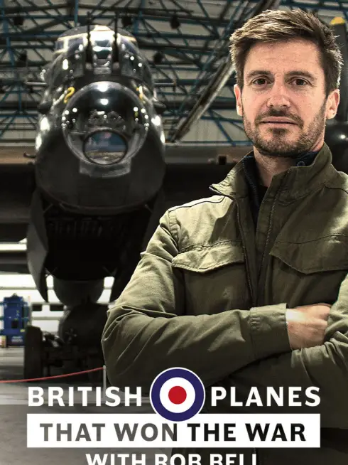 British Planes That Won the War with Rob Bell