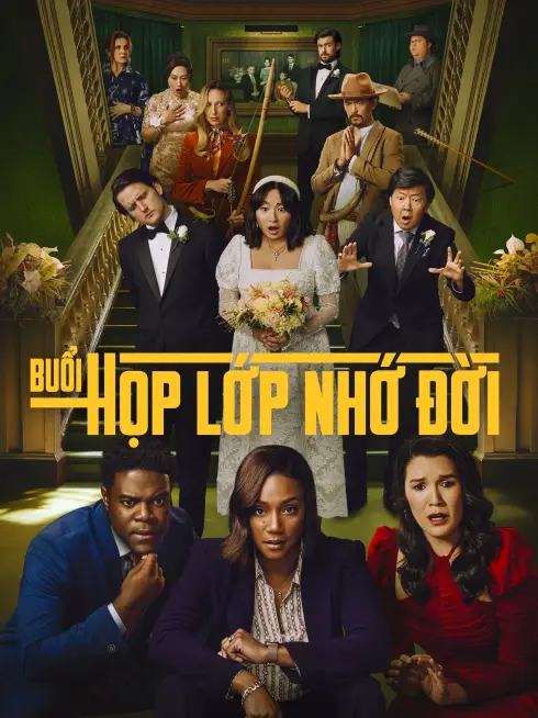 Buổi Họp Lớp Nhớ Đời (Phần 2)