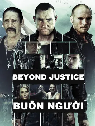 Phim Buôn Người - Beyond Justice (2014)