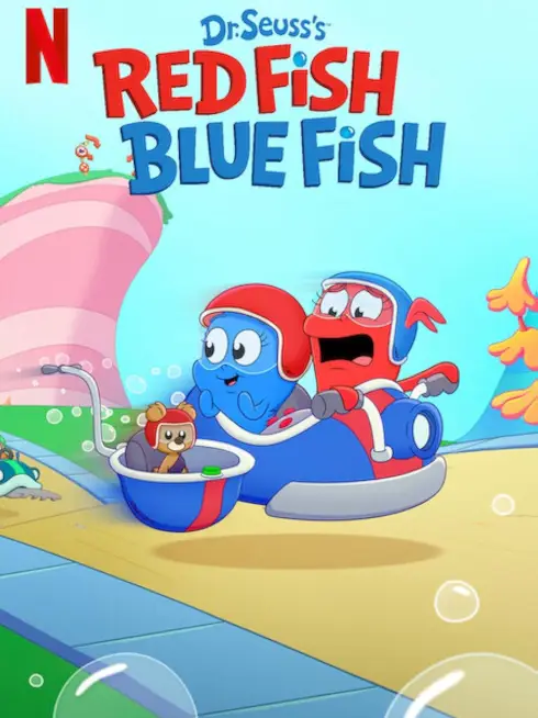 Phim Cá đỏ, cá xanh - Dr. Seuss's Red Fish, Blue Fish (2025)