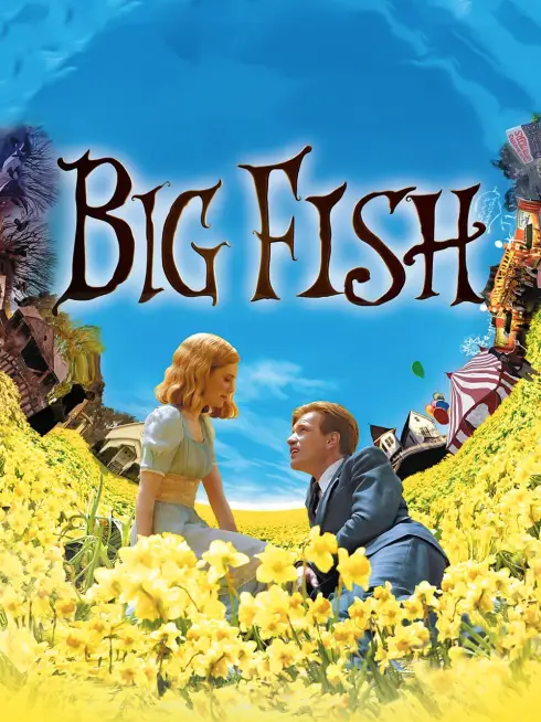 Phim Cá Lớn - Big Fish (2003)
