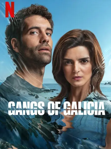 Phim Các Băng Đảng Galicia (Clanes) (Phần 1) - Gangs Of Galicia (Season 1) (2024)