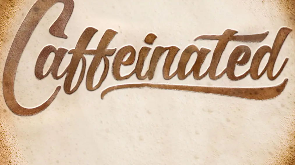 Phim Caffeinated - Caffeinated (2015)