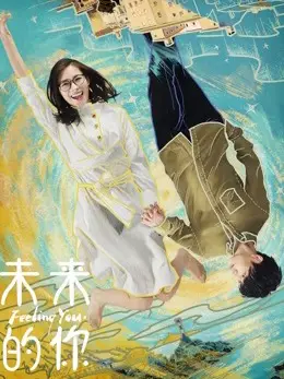 Phim Cảm thấy bạn - Feeling You (2019)