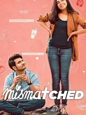 Phim Cặp đôi bất xứng (Phần 2) - Mismatched (Season 2) (2022)