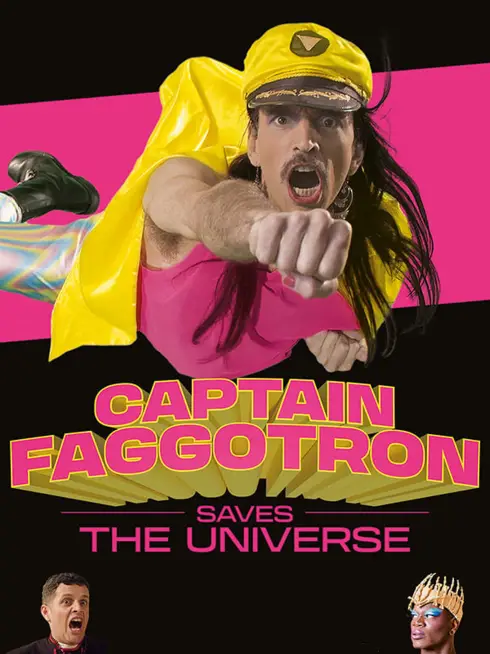 Captain Faggotron Saves the Universe