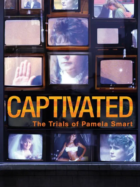 Captivated: The Trials of Pamela Smart