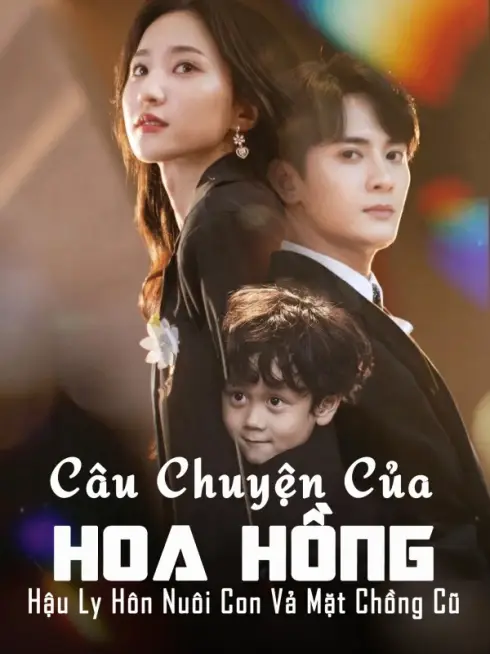 Phim Câu Chuyện Của Hoa Hồng - The Rose's Bitter Bloom (2024)