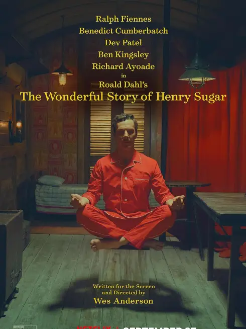Phim Câu chuyện kì diệu về Henry Sugar - The Wonderful Story of Henry Sugar (2023)