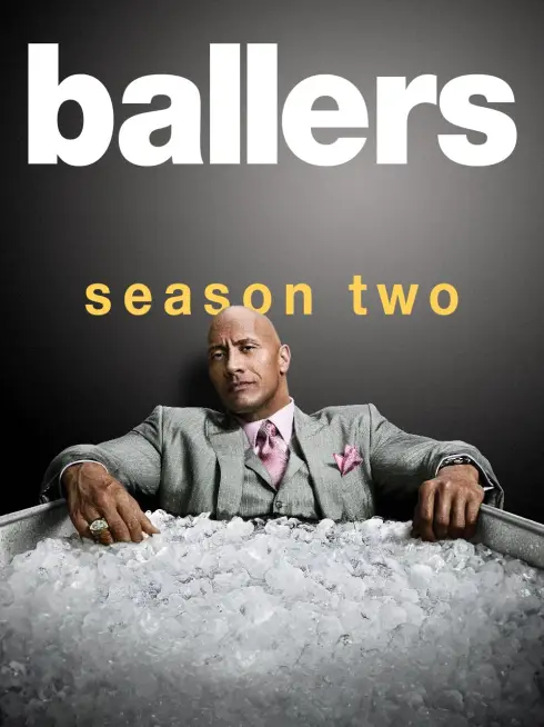 Phim Cầu Thủ Bóng Bầu Dục (Phần 2) - Ballers (Season 2) (2016)