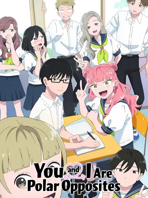 Phim Cậu Và Tớ Là Hai Thái Cực Đối Lập (Seihantai na Kimi to Boku) (Phần 2) - You and I Are Polar Opposites (Season 2) (2026)