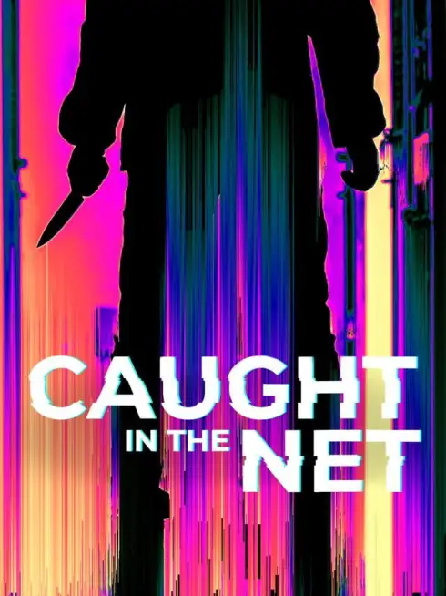  Caught in the Net (2022)