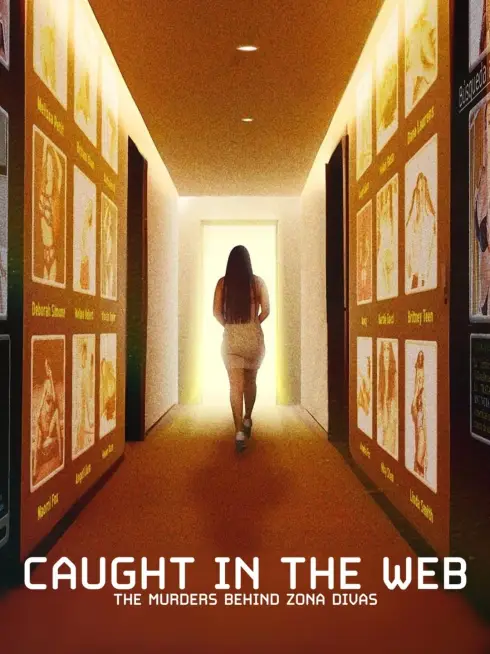  Caught in the Web: The Murders Behind Zona Divas (2024)