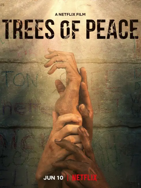 Phim Cây Hòa Bình - Trees Of Peace (2022)