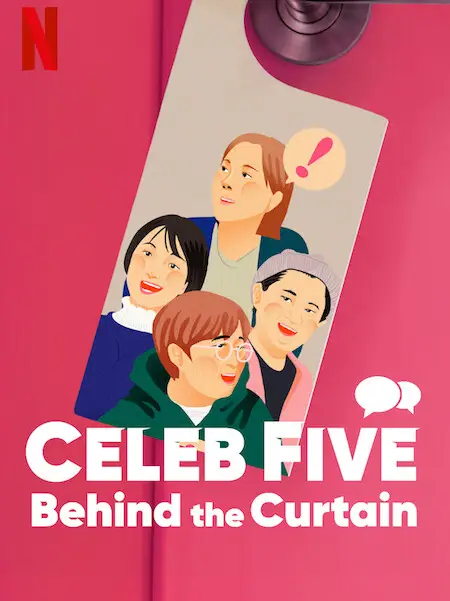 Phim Celeb Five: Phía sau bức màn - Celeb Five: Behind the Curtain (2022)