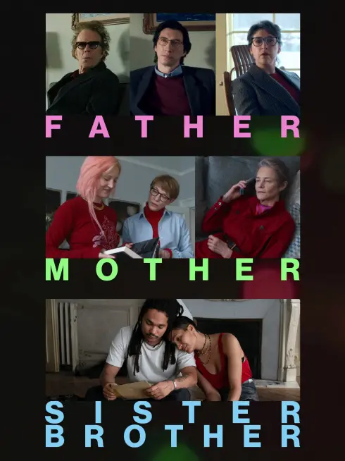 Phim Cha Mẹ Chị và Em - Father Mother Sister Brother (2025)