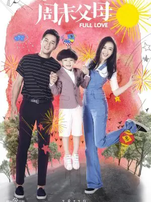 Phim Cha Mẹ Cuối Tuần - Full Love (2017)