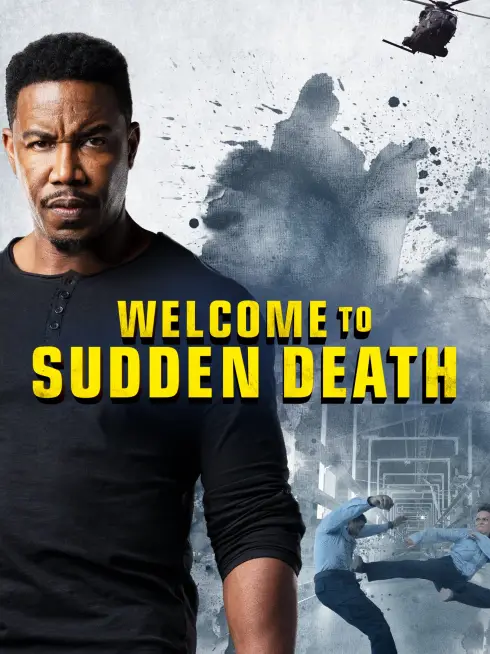 Phim Chào Mừng Tới Đột Tử - Welcome to Sudden Death (2020)