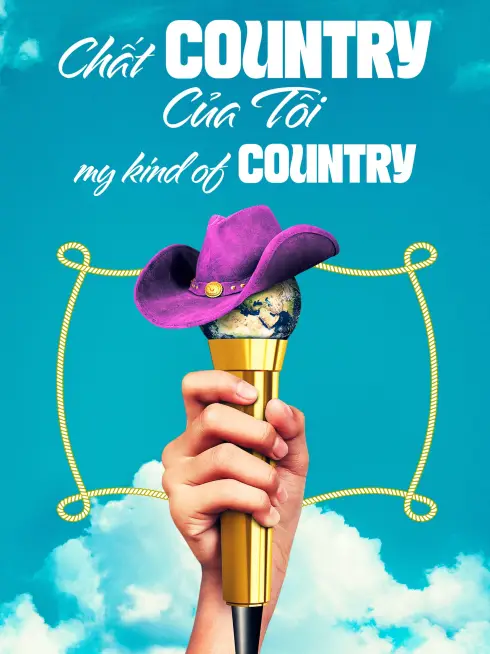 Phim Chất Country Của Tôi - My Kind of Country (2023)