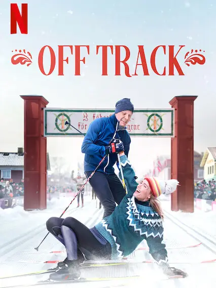 Phim Chệch hướng - Off Track (2022)
