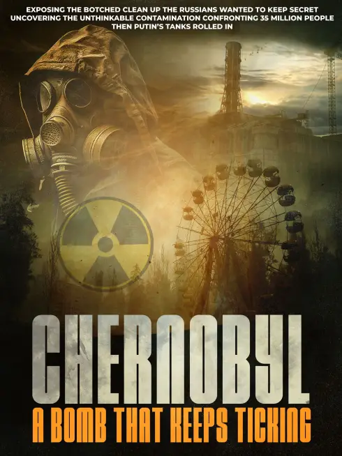 Chernobyl A Bomb That Keeps Ticking