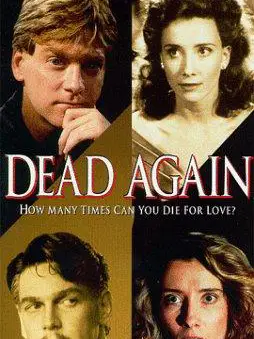 Phim Chết lần nữa - Dead Again (1991)