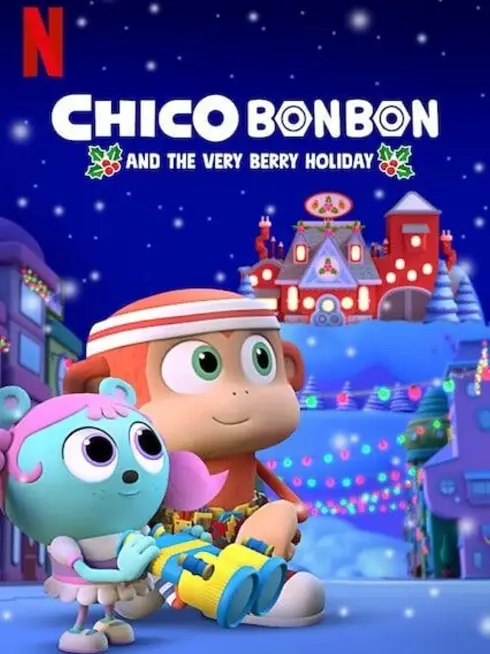 Chico Bon Bon và ngày lễ ngọt ngào