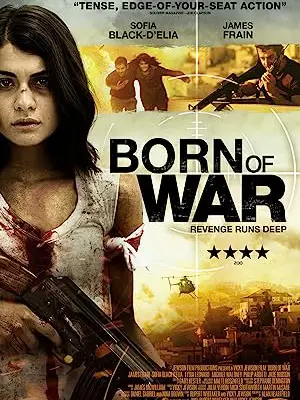 Phim Chiến Binh Thời Loạn - Born of War (2013)
