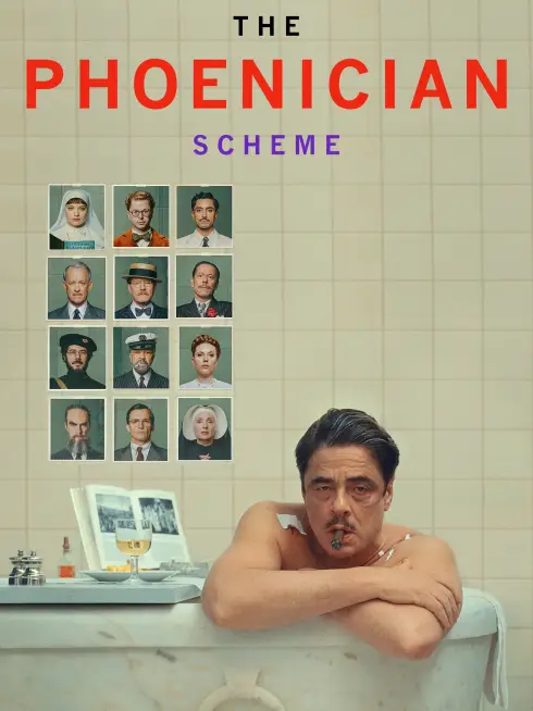 Phim Chiến Dịch Phoenicia - The Phoenician Scheme (2025)