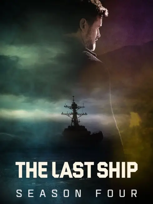 Phim Chiến Hạm Cuối Cùng (Phần 4) - The Last Ship (Season 4) (2017)