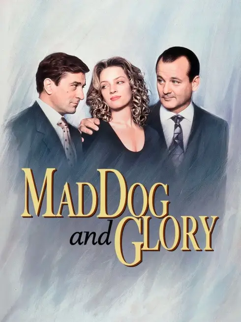 Phim Chó Điên Và Người Đẹp - Mad Dog and Glory (1993)