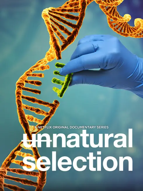 Phim Chọn lọc phi tự nhiên - Unnatural Selection (2020)