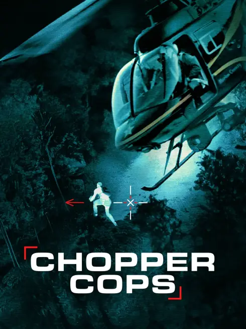  Chopper Cops (2024)