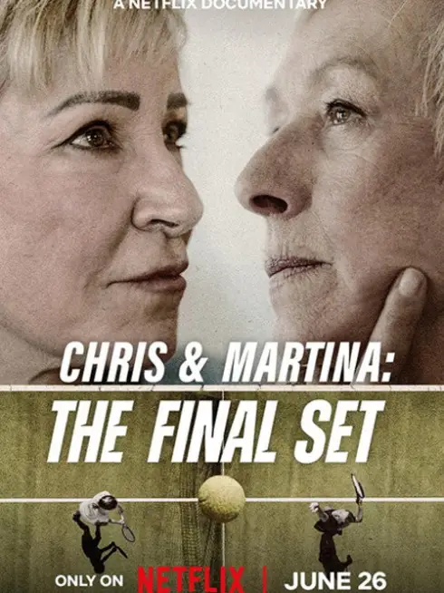 Chris Và Martina: Set Đấu Cuối Cùng