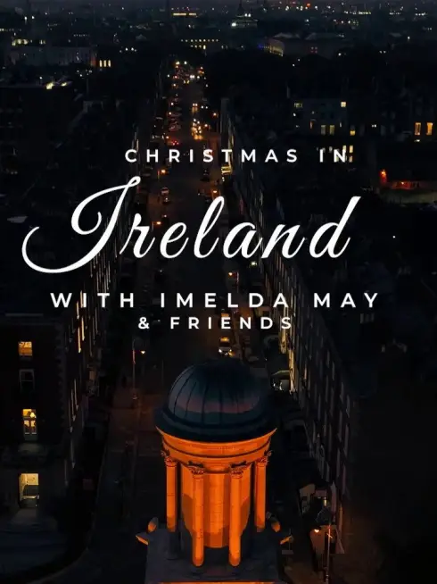  Christmas in Ireland with Imelda May and Friends (2022)