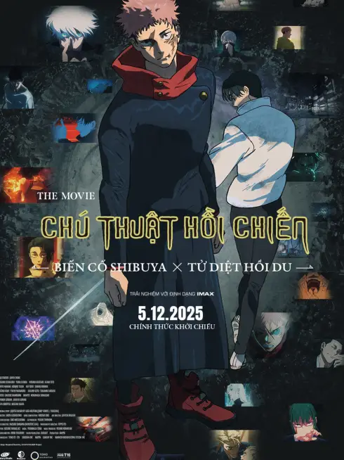 Chú Thuật Hồi Chiến: -BIến Cố Shibuya x Tử Diệt Hồi Du-