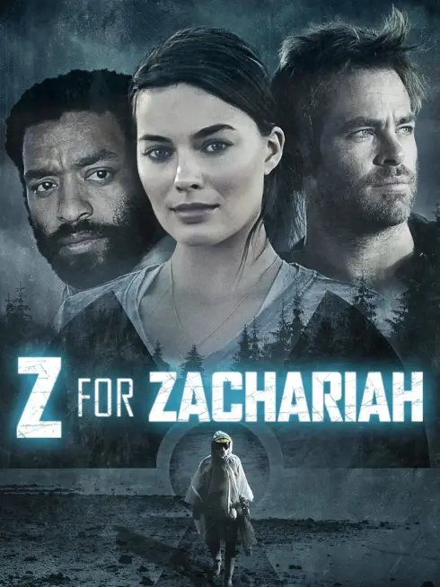 Phim Chữ Z Trong Zachariah - Z for Zachariah (2015)
