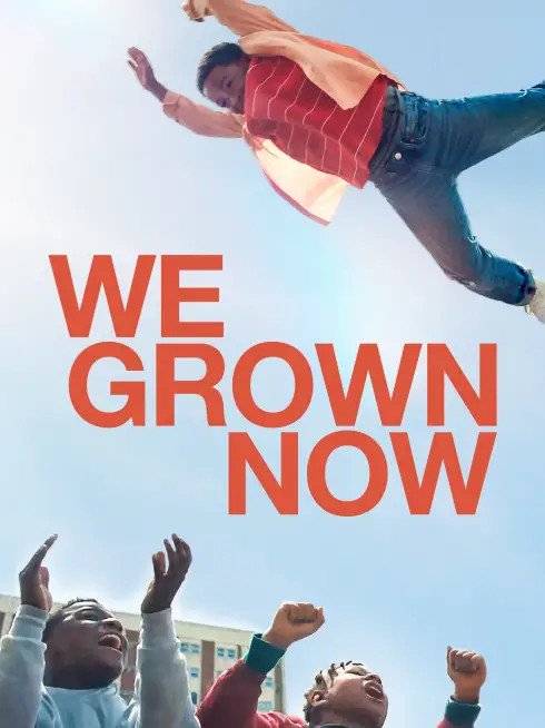 Phim Chúng Ta Đã Trưởng Thành - We Grown Now (2024)