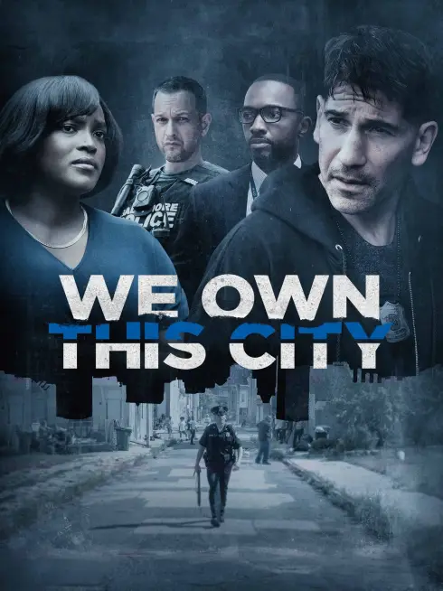 Phim Chúng Ta Là Bá Chủ Thành Phố Này - We Own This City (2022)