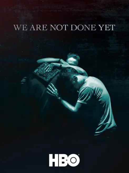 Phim Chúng Tôi Chưa Bỏ Cuộc - We Are Not Done Yet (2018)