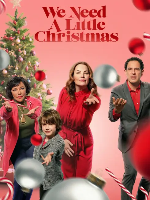Phim Chút Giáng sinh của chúng ta - We Need a Little Christmas (2022)