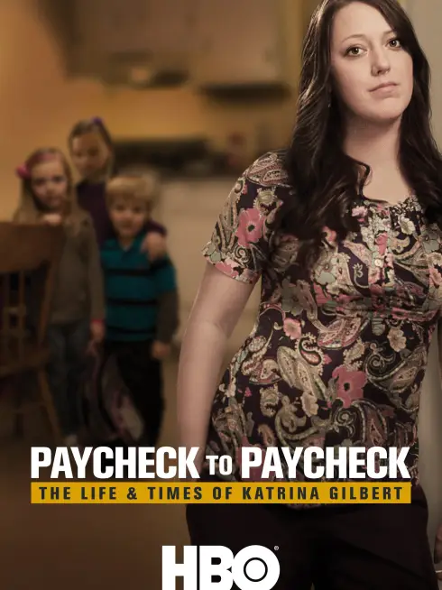 Phim Chuyện Đồng Lương: Cuộc Sống Của Katrina Gilbert - Paycheck to Paycheck: The Life & Times of Katrina Gilbert (2014)