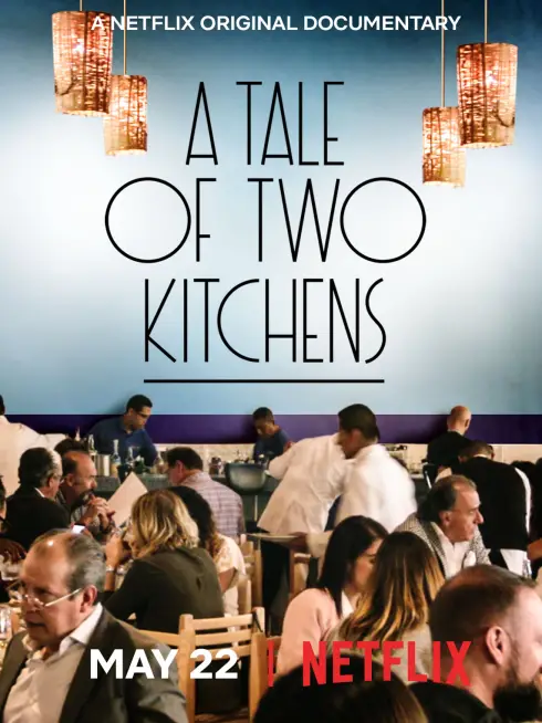 Phim Chuyện hai nhà bếp - A Tale of Two Kitchens (2019)