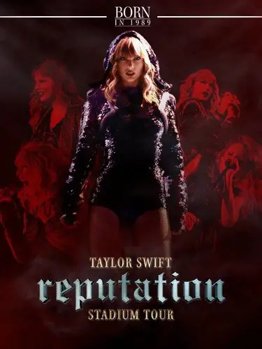 Phim Chuyến lưu diễn Reputation của Taylor Swift - Taylor Swift reputation Stadium Tour (2018)