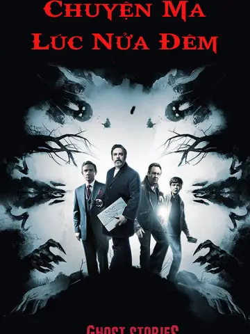 Phim Chuyện Ma Lúc Nửa Đêm - Ghost Stories (2018)