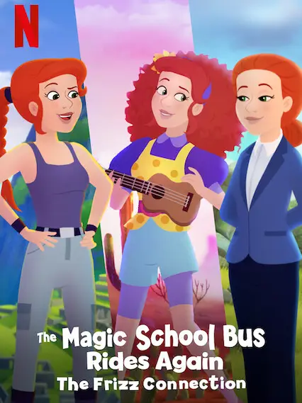 Phim Chuyến xe khoa học kỳ thú: Kết nối cô Frizzle - The Magic School Bus Rides Again The Frizz Connection (2020)