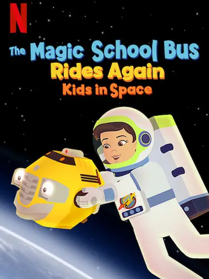 Phim Chuyến xe khoa học kỳ thú: Trạm vũ trụ - The Magic School Bus Rides Again Kids In Space (2020)
