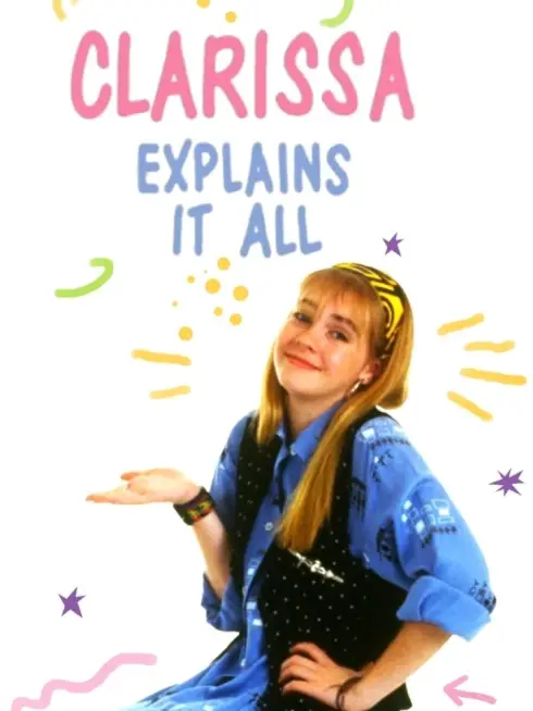 Clarissa Explains It All