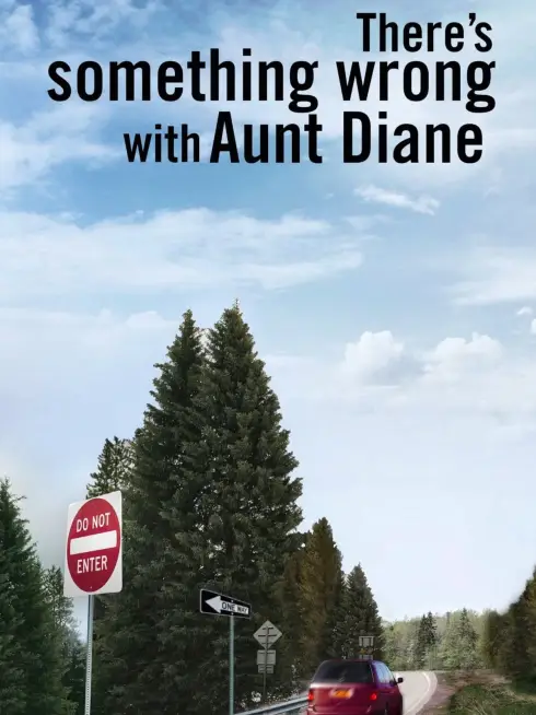 Phim Có Chuyện Gì Đó Với Cô Diane - There's Something Wrong with Aunt Diane (2011)